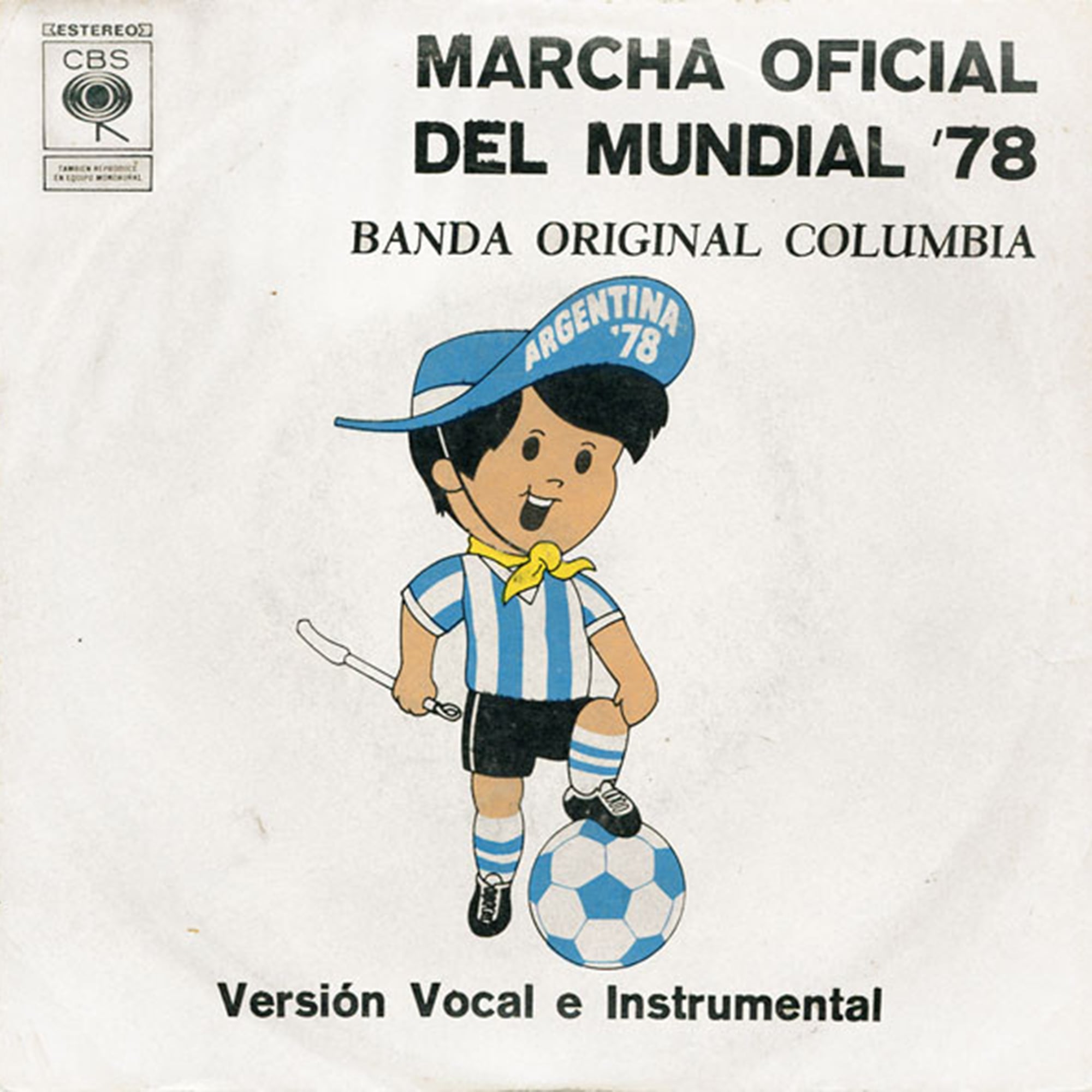 La marcha del Mundial 78, creada por Martín Darré, dejó huella en la memoria colectiva argentina.